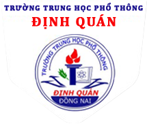 Trường THPT Định Quán – Đồng Nai